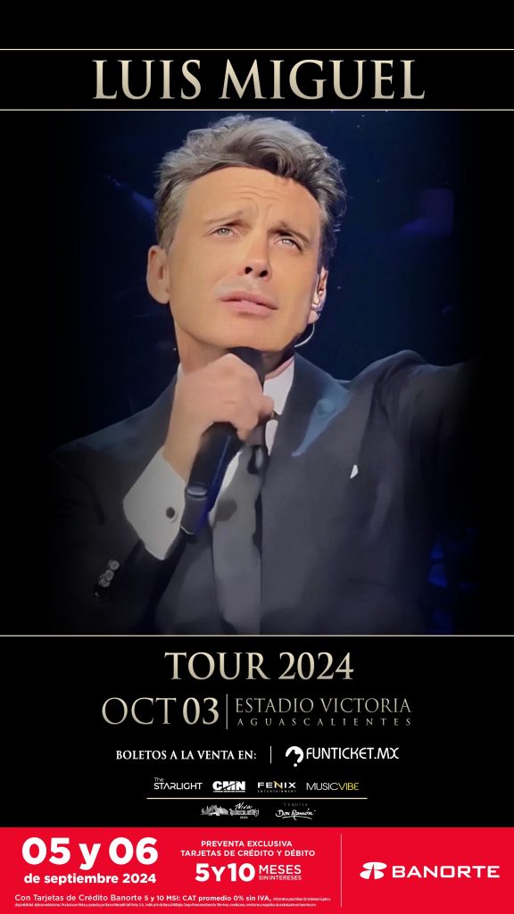 🎤 ¡LUIS MIGUEL EN AGUASCALIENTES!🌟 📅 3 de Octubre 🏟️ Estadio Victoria