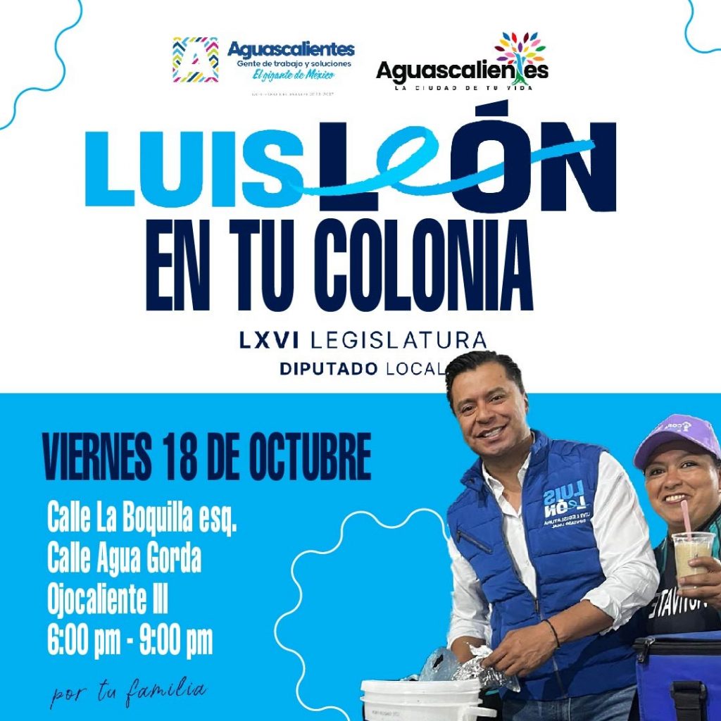 LUIS LEÓN PONDRÁ EN MARCHA PROGRAMA DE ATENCIÓN CIUDADANAEN OJOCALIENTE III