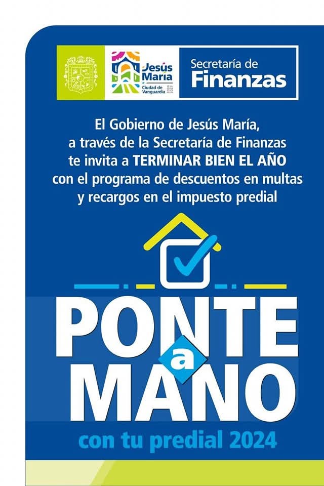 APROVECHA LOS ÚLTIMOS DÍAS Y “PONTE A MANO” EN EL PAGO DEL IMPUESTO PREDIAL EN JESÚS MARÍA