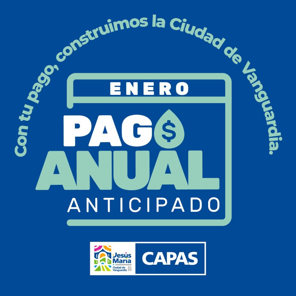 INVITA GOBIERNO DE JESÚS MARÍA A APROVECHAR EL PAGO ANUAL ANTICIPADO DE AGUA POTABLE