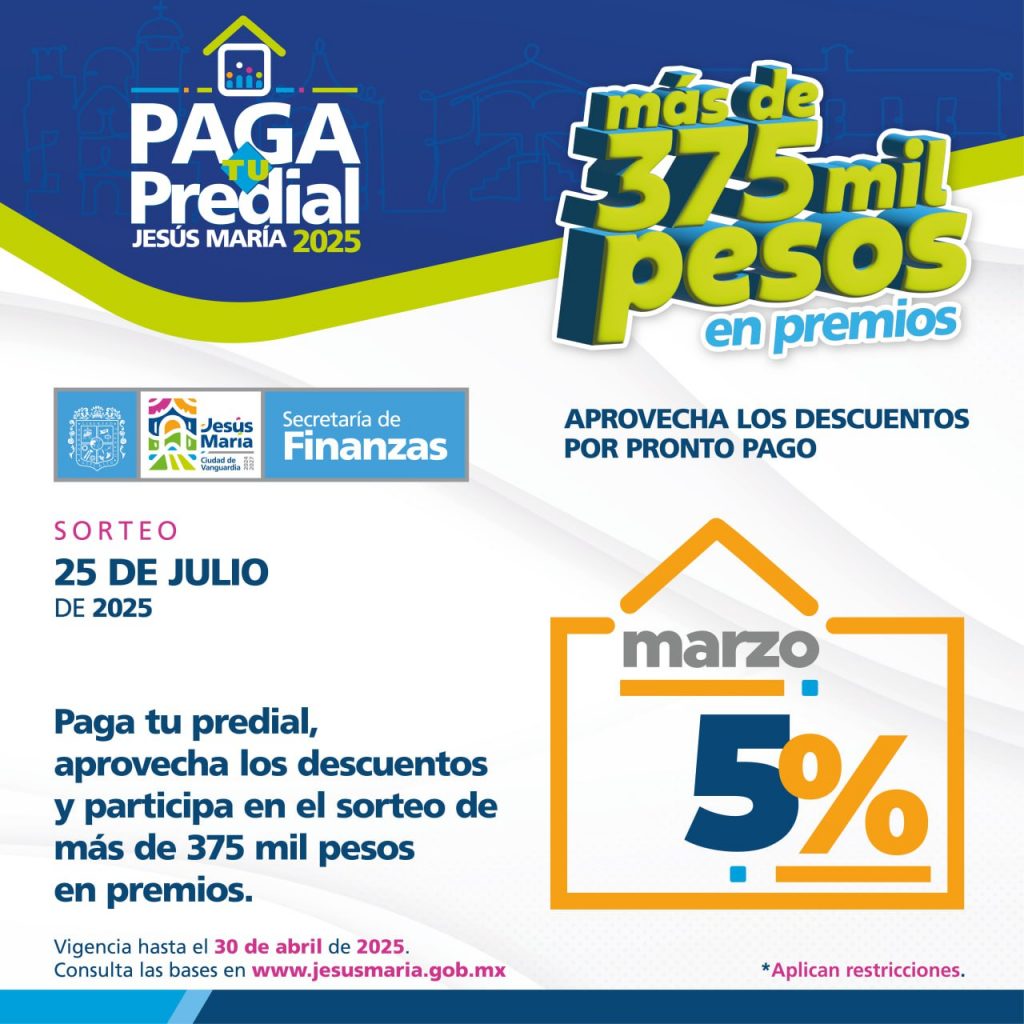 INVITA AYUNTAMIENTO DE JESÚS MARÍA A APROVECHAR DESCUENTO POR PAGO DEL PREDIAL EN EL MES DE MARZO